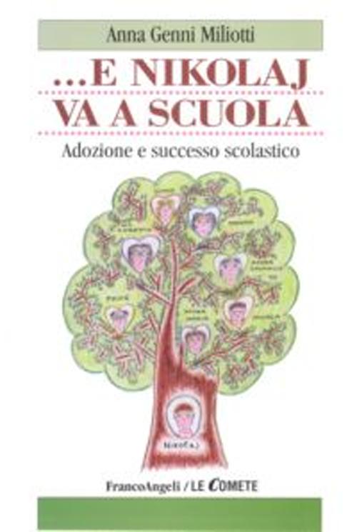 ... E Nikolaj va a scuola. Adozione e successo scolastico