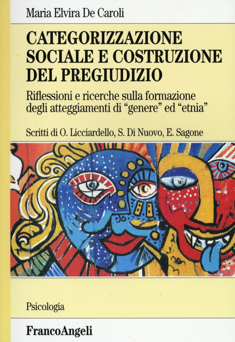 Categorizzazione sociale e costruzione del pregiudizio. Riflessioni e ricerche sulla formazione degli atteggiamenti di «genere» ed «etnia»