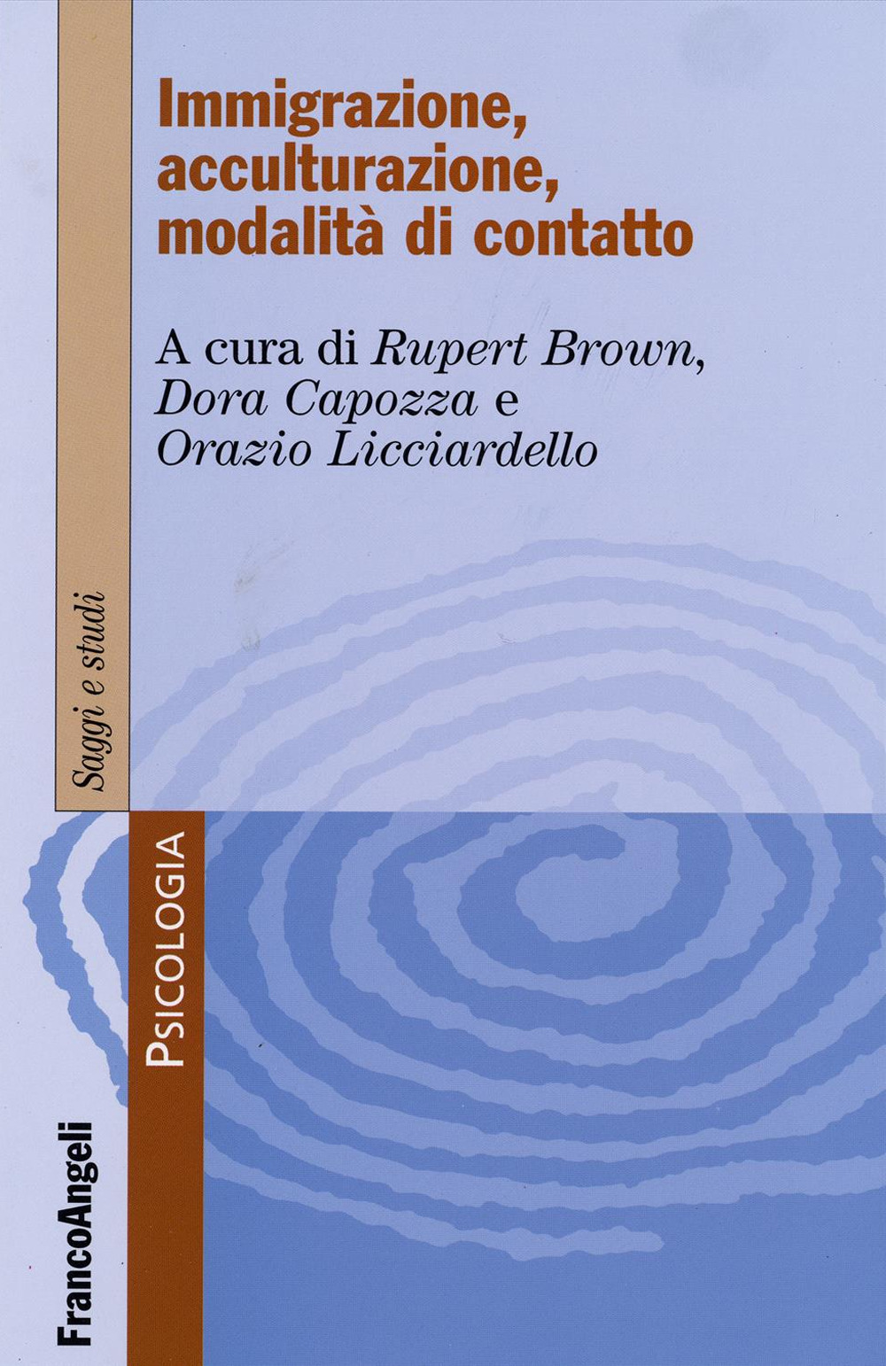 Immigrazione, acculturazione, modalità di contatto