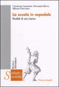 La scuola in ospedale. Risultati di una ricerca