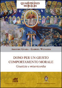 Dono per un giusto comportamento morale. Giustizia e misericordia 