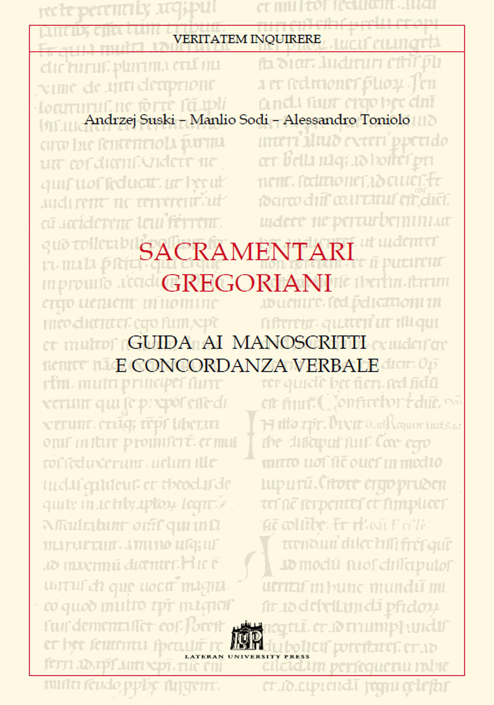 Sacramentari gregoriani. Guida ai manoscritti e concordanza verbale