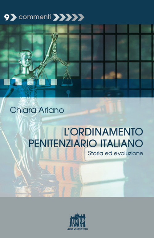 L'ordinamento penitenziario italiano. Storia ed evoluzione