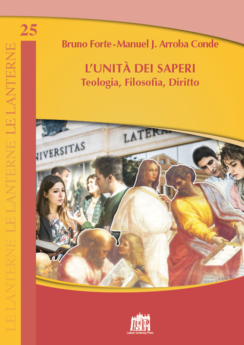 L'Unità dei saperi. Teologia, filosofia, diritto