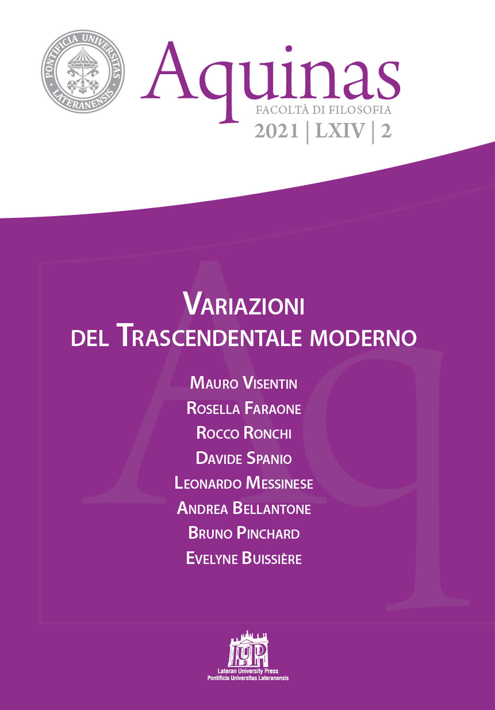 Aquinas. Rivista internazionale di filosofia (2021). Vol. 2: Variazioni del Trascendentale moderno