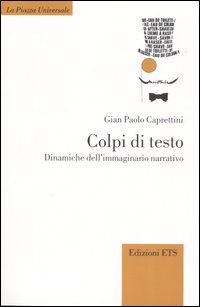 Colpi di testo. Dinamiche dell'immaginario narrativo