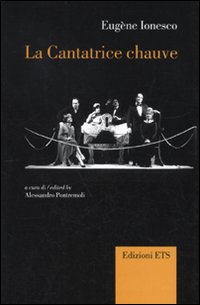 La cantatrice chauve. Anti-pièce. Ediz. italiana e francese