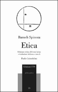 Etica. Testo latino. Traduzione italiana a fronte. Ediz. critica