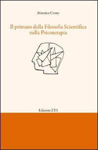 Il primato della filosofia scientifica nella psicoterapia