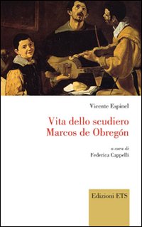 Vita dello scudiero Marcos de Obregon