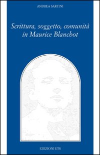 Scrittura, soggetto, comunità in Maurice Blanchot