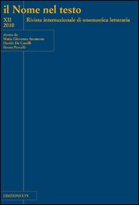 Il nome nel testo. Rivista internazionale di onomastica letteraria (2010). Vol. 12