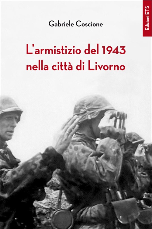 L'armistizio del 1943 nella città di Livorno