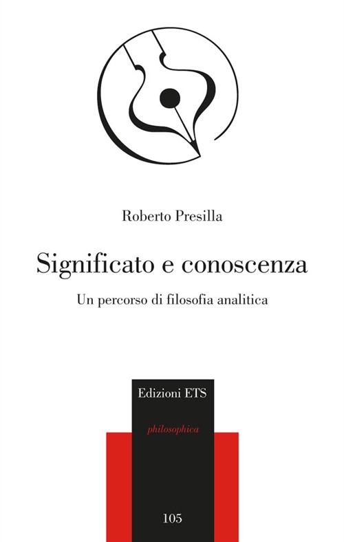 Significato e conoscenza. Un percorso di filosofia analitica