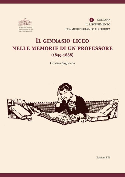 Il ginnasio-liceo nelle memorie di un professore (1859-1888)