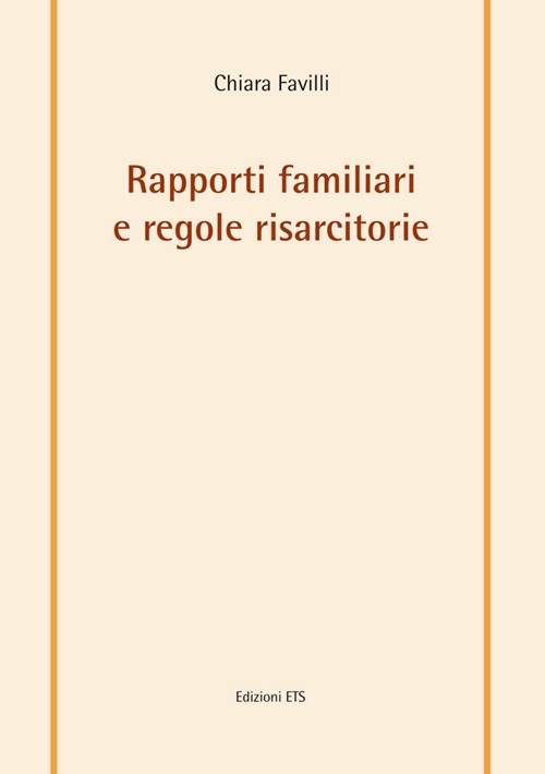 Rapporti familiari e regole risarcitorie