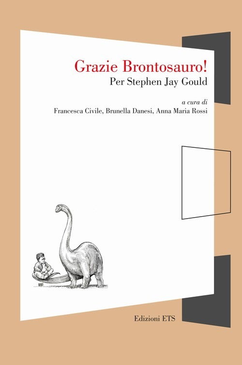 Grazie brontosauro! Per Stephen Jay Gould