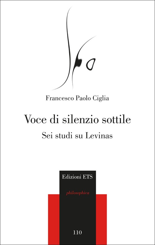 Voce di silenzio sottile. Sei studi su Levinas