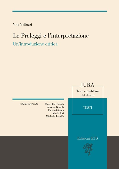 Le preleggi e l'interpretazione. Un'introduzione critica