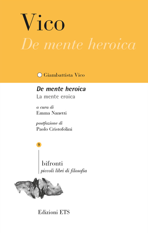 De mente heroica. La mente eroica