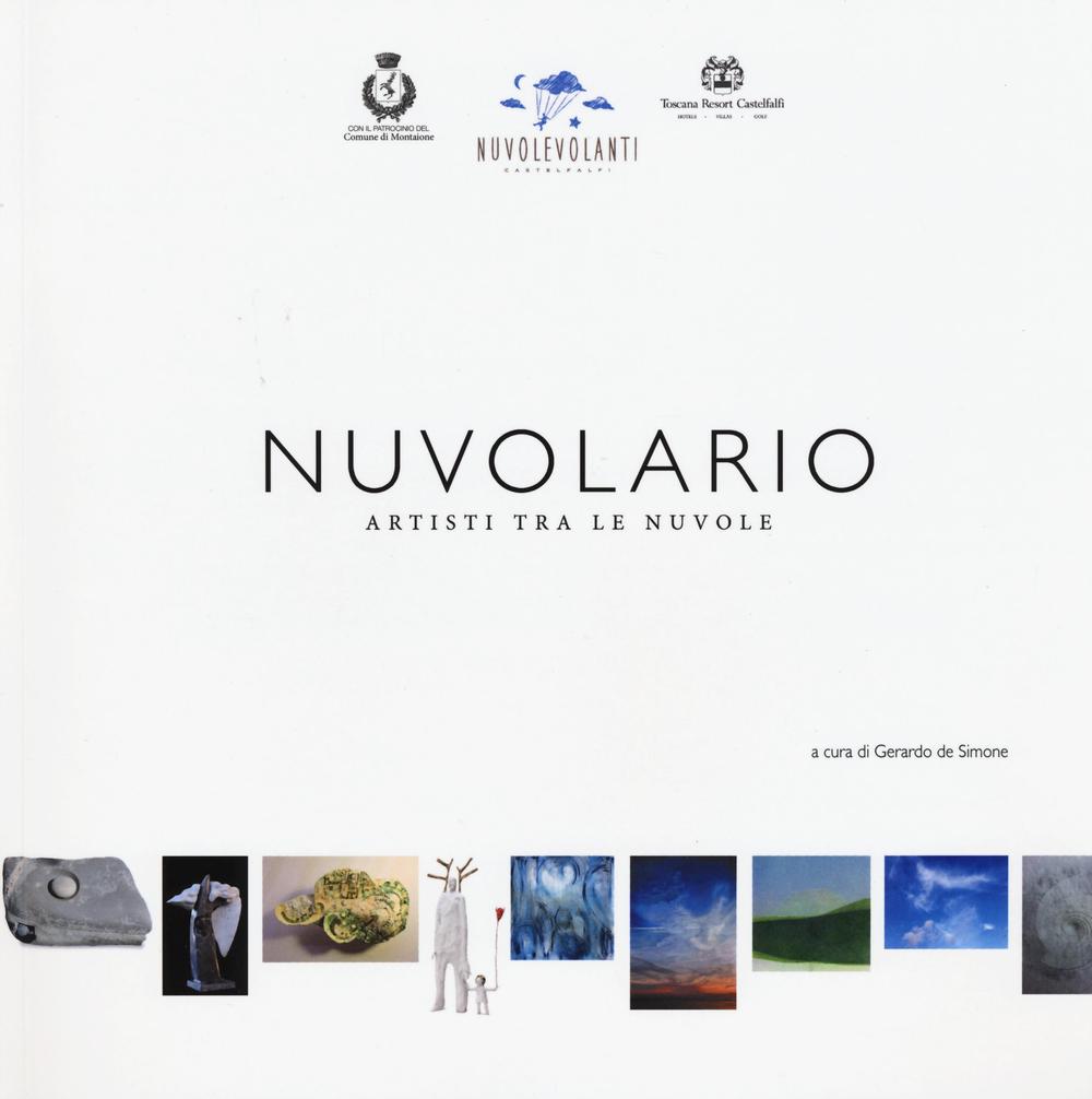 Nuvolario. Artisti tra le nuvole. Ediz. illustrata