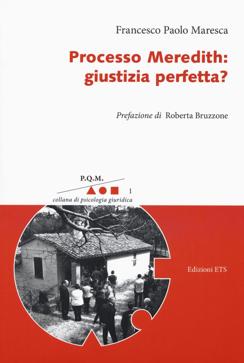 Processo Meredith: giustizia perfetta?