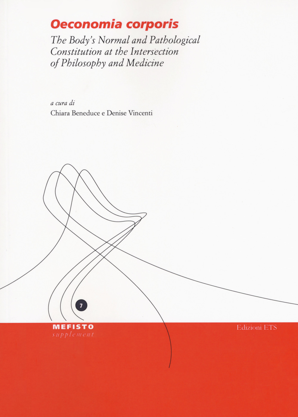 Oeconomia corporis. The body's normal and pathological constitution at the intersection of philosophy and medicine
