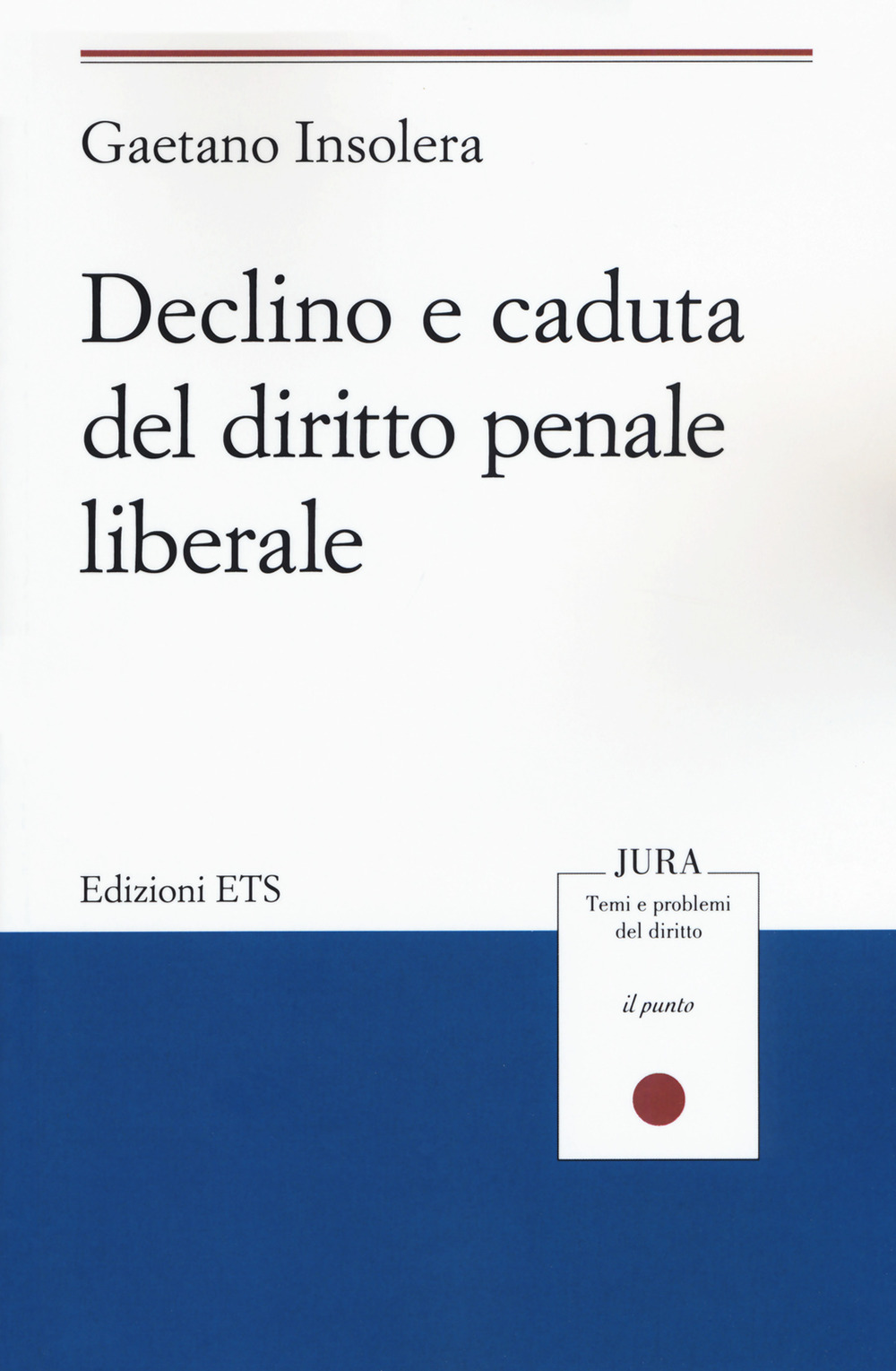 Declino e caduta del diritto penale liberale