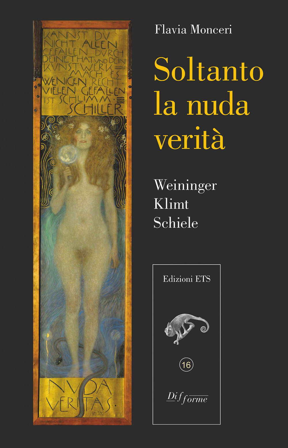 Soltanto la nuda verità. Weininger, Klimt, Schiele