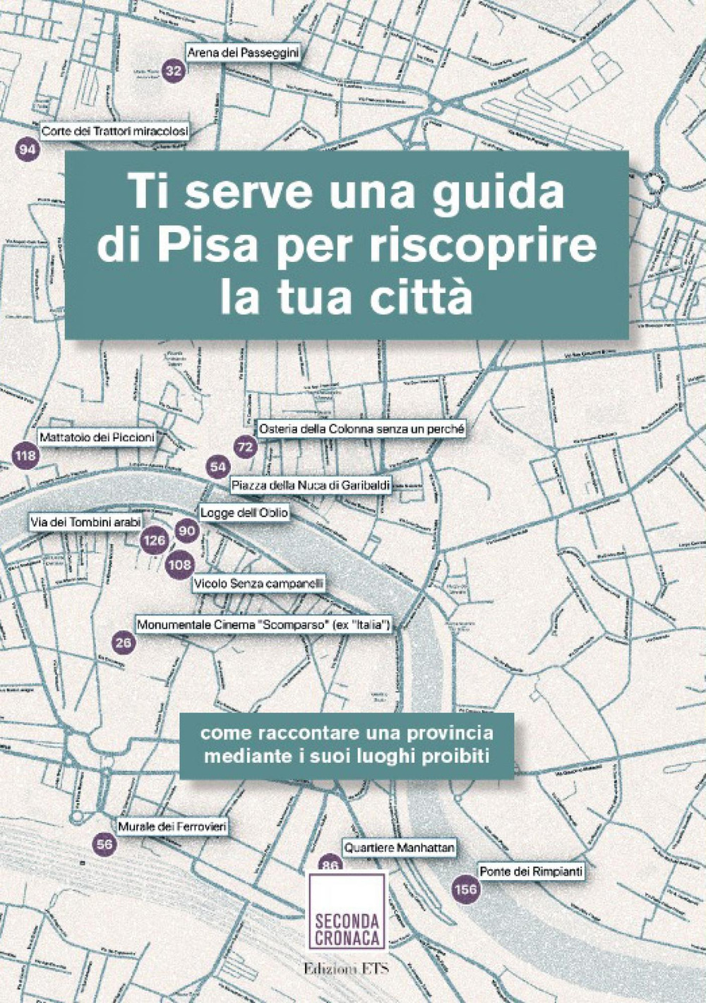 Ti serve una guida di Pisa per riscoprire la tua città