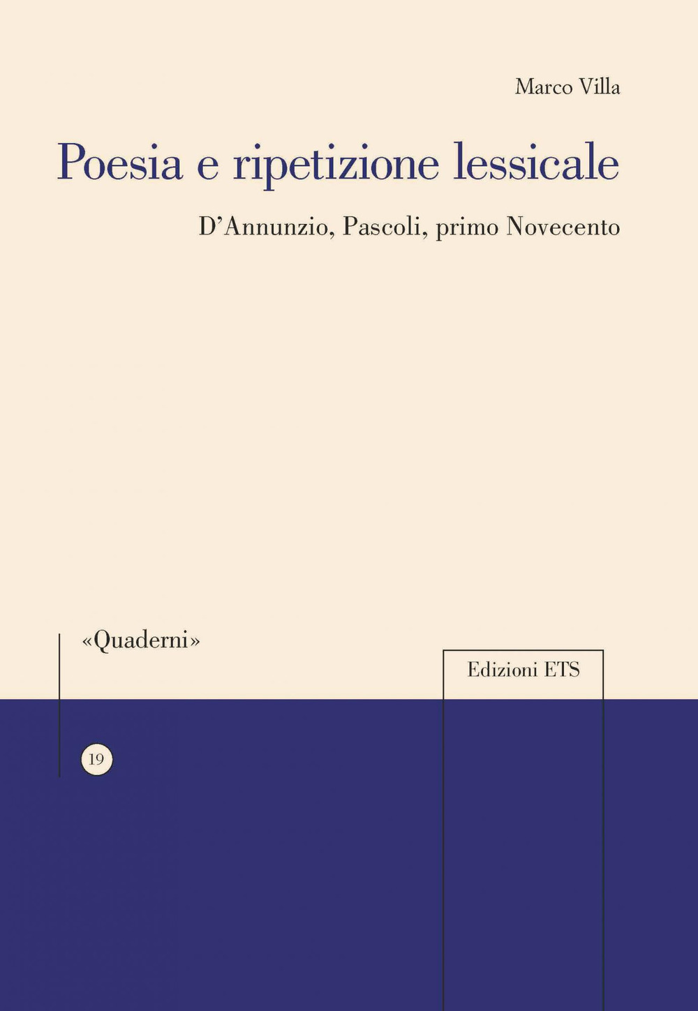 Poesia e ripetizione lessicale. D'Annunzio, Pascoli, primo Novecento