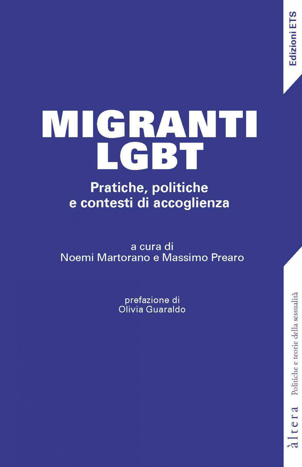 Migranti LGBT. Pratiche, politiche e contesti di accoglienza