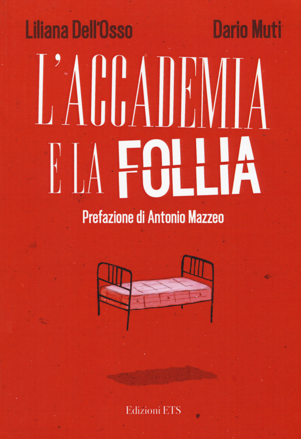 L'accademia e la follia