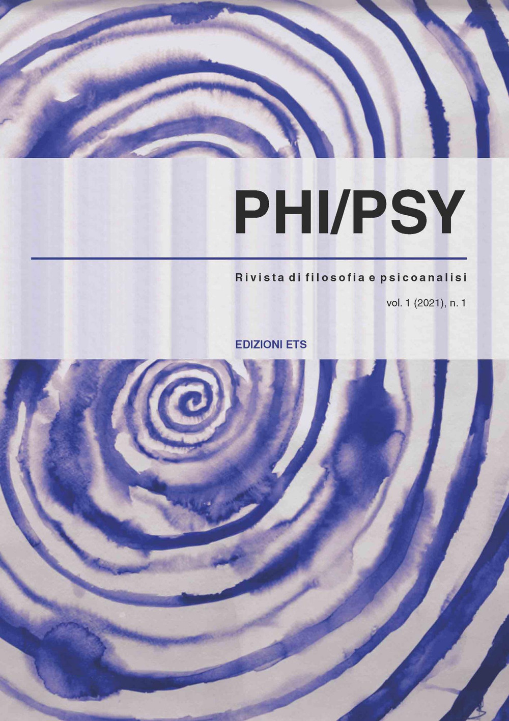 Phi-psy. Rivista di filosofia e psicoanalisi (2021). Vol. 1