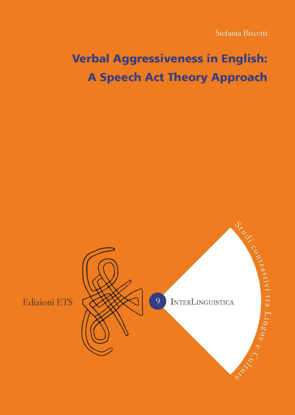 Verbal aggressiveness in english, A speech act theory approach
