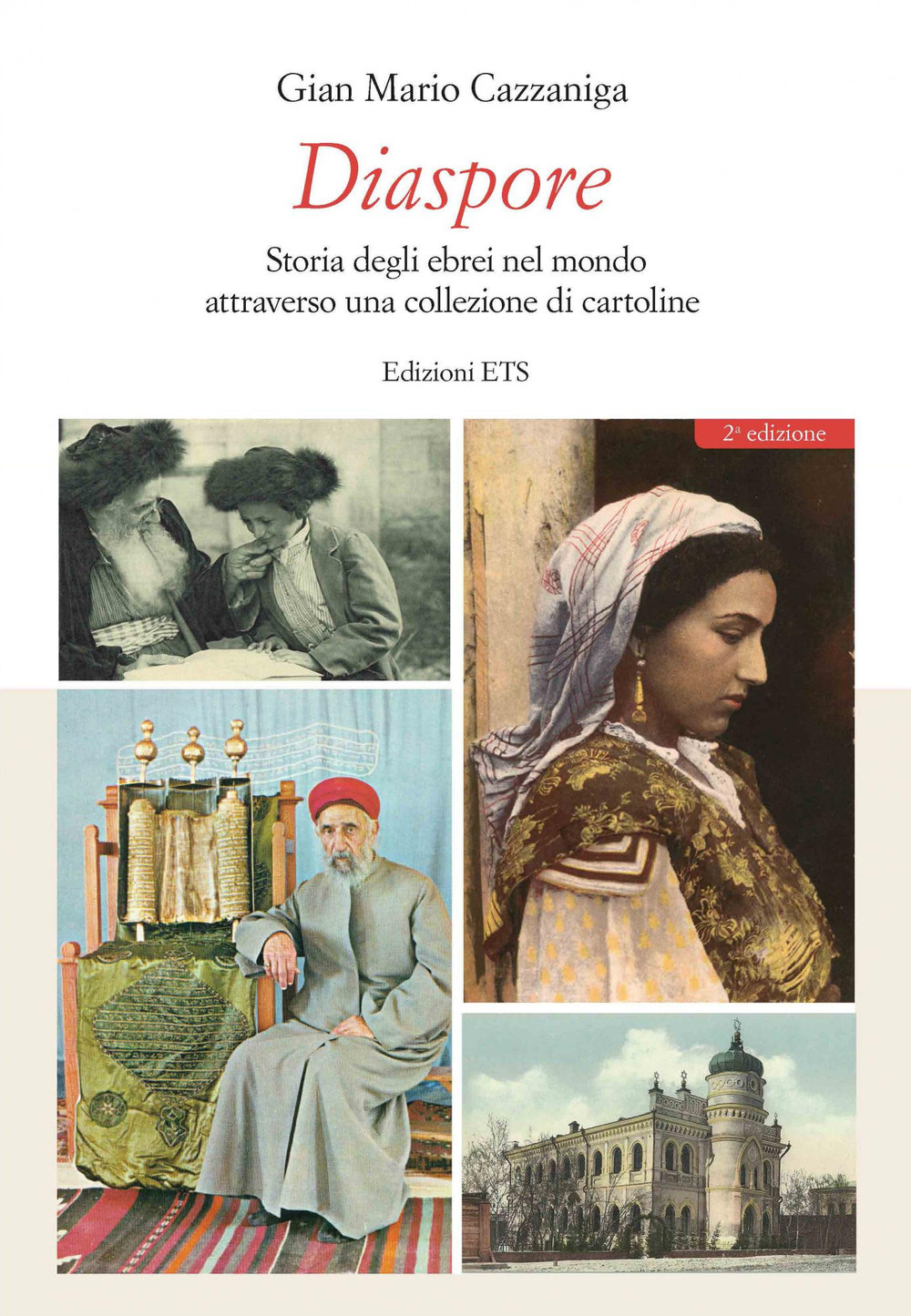 Diaspore. Storia degli ebrei nel mondo attraverso una collezione di cartoline