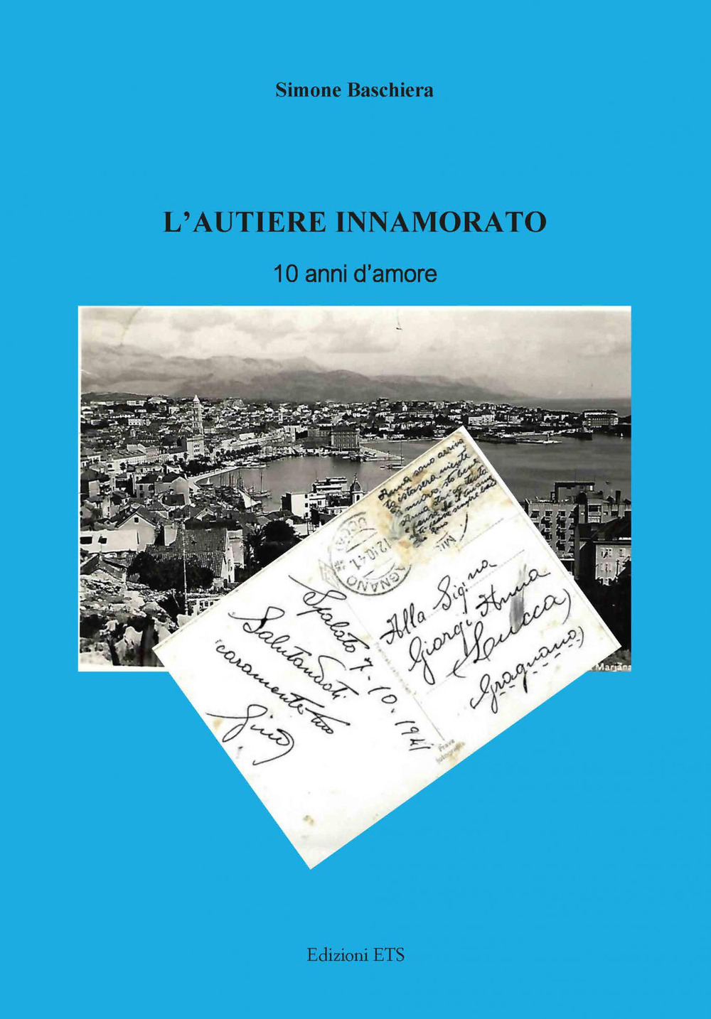 L'autiere innamorato. 10 anni d'amore