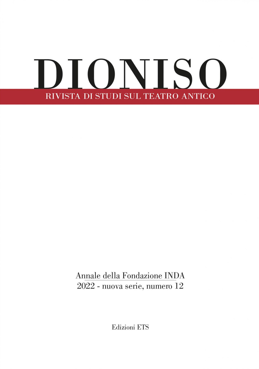 Dioniso. Rivista di studi sul teatro antico (2022). Vol. 12