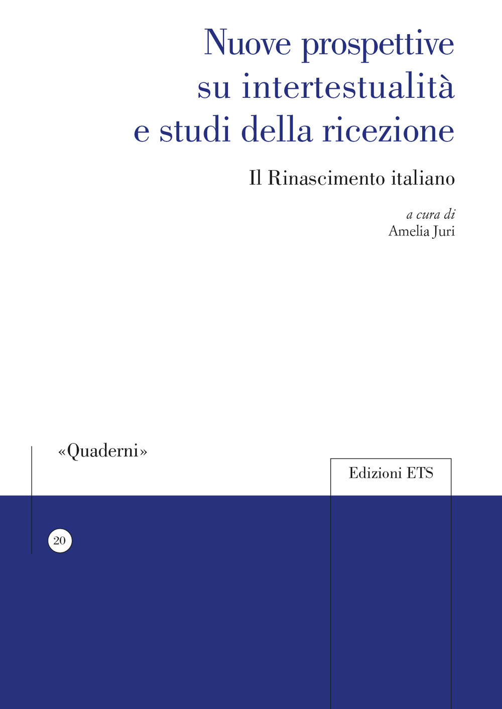 Nuove prospettive su intertestualità e studi della ricezione. Il Rinascimento italiano