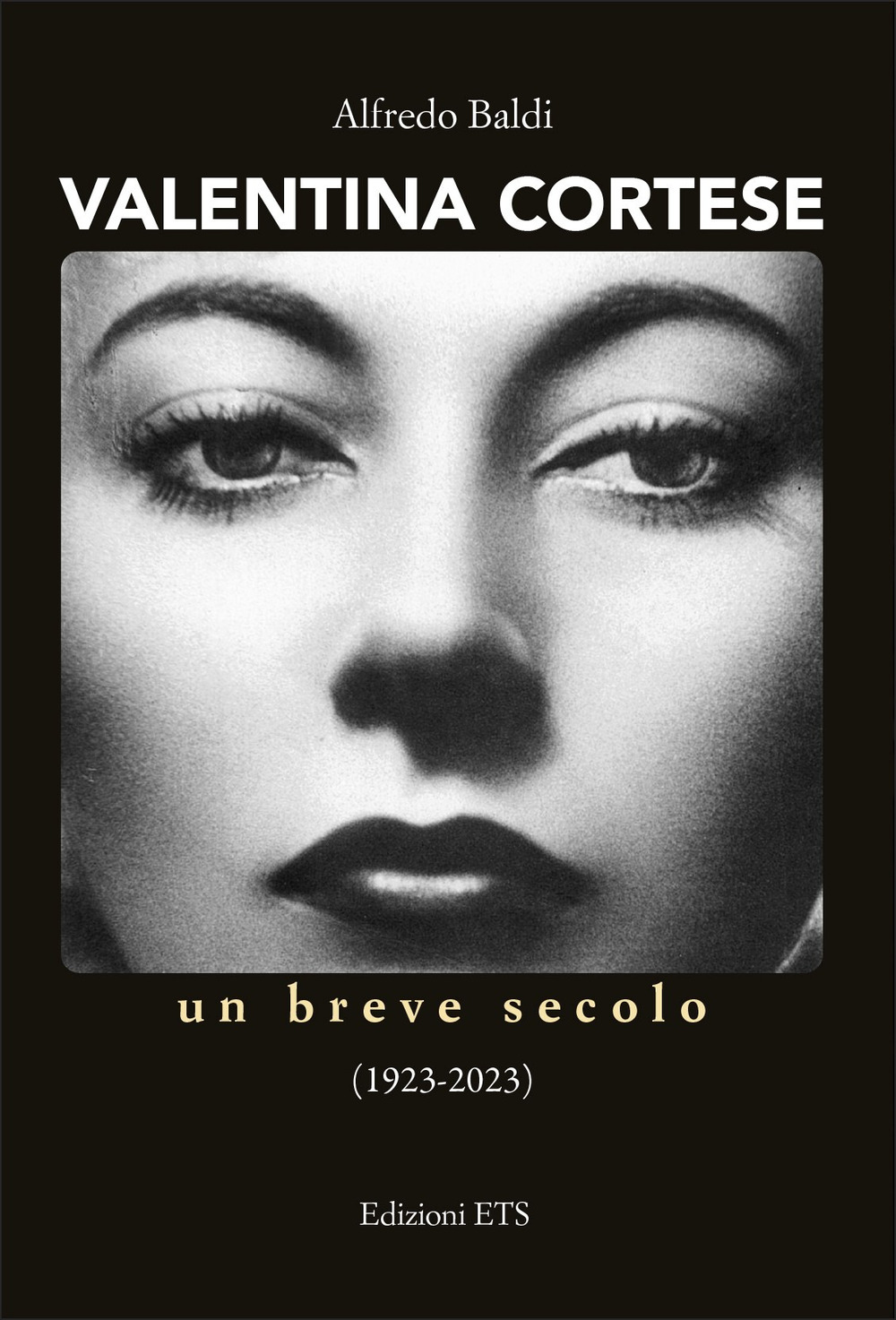 Valentina Cortese. Un breve secolo (1923-2023)