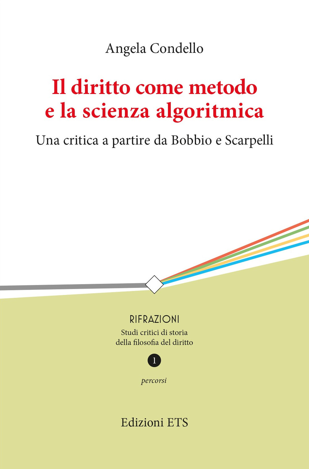 Il diritto come metodo e la scienza algoritmica. Una critica a partire da Bobbio e Scarpelli