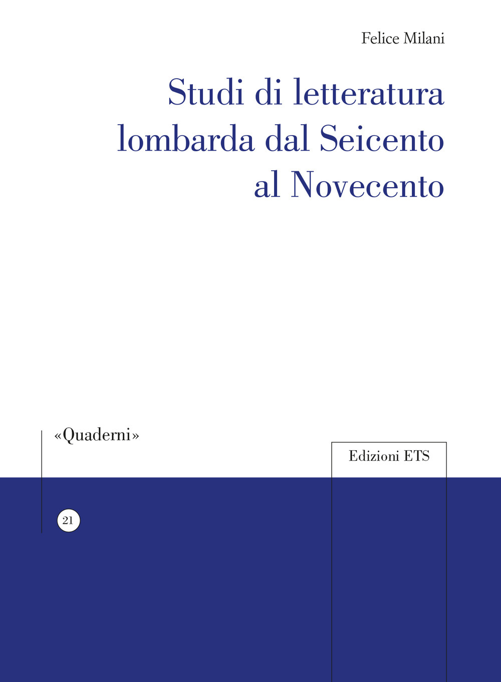 Studi di letteratura lombarda dal Seicento al Novecento