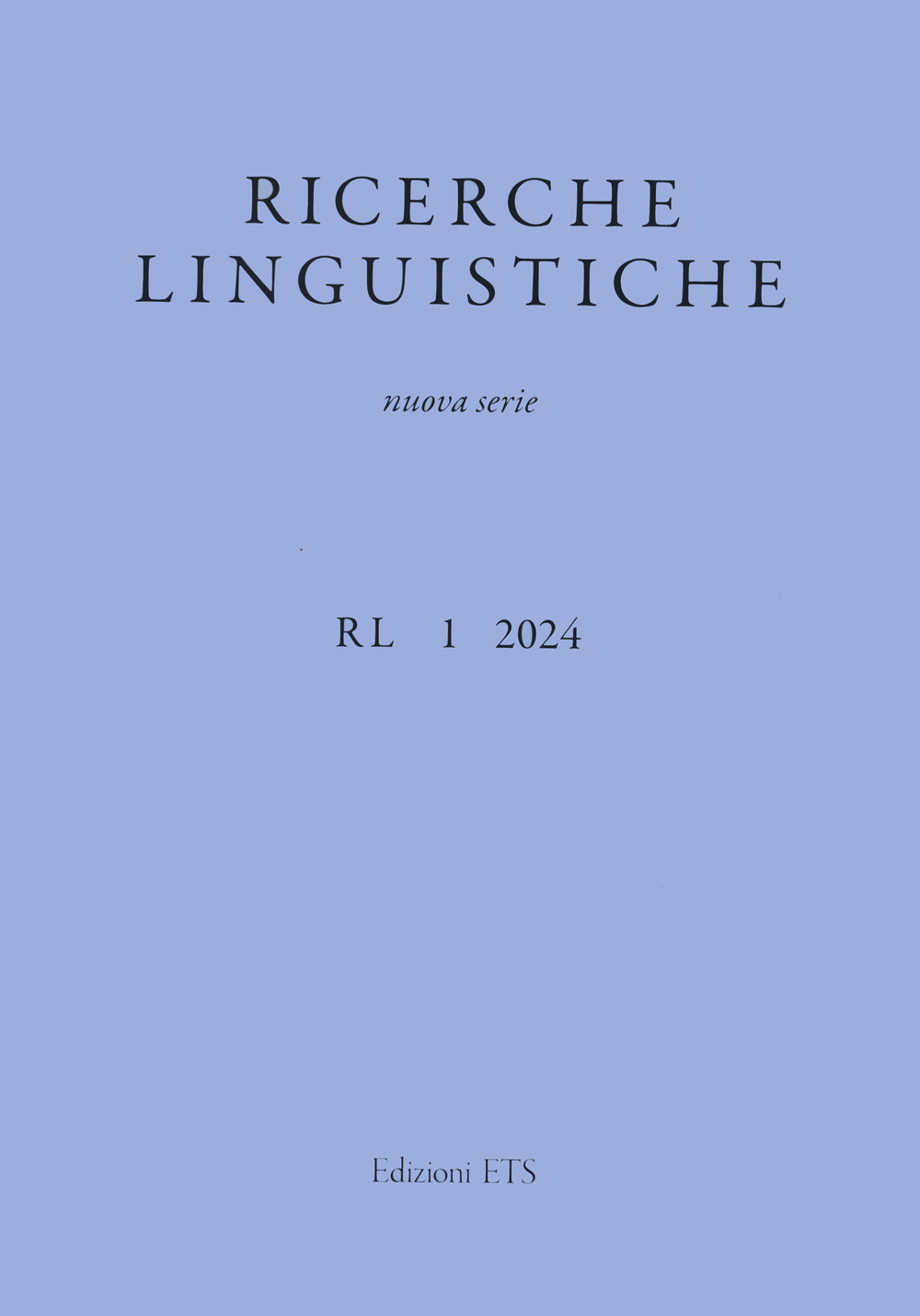 Ricerche linguistiche. Nuova serie (2024). Vol. 1