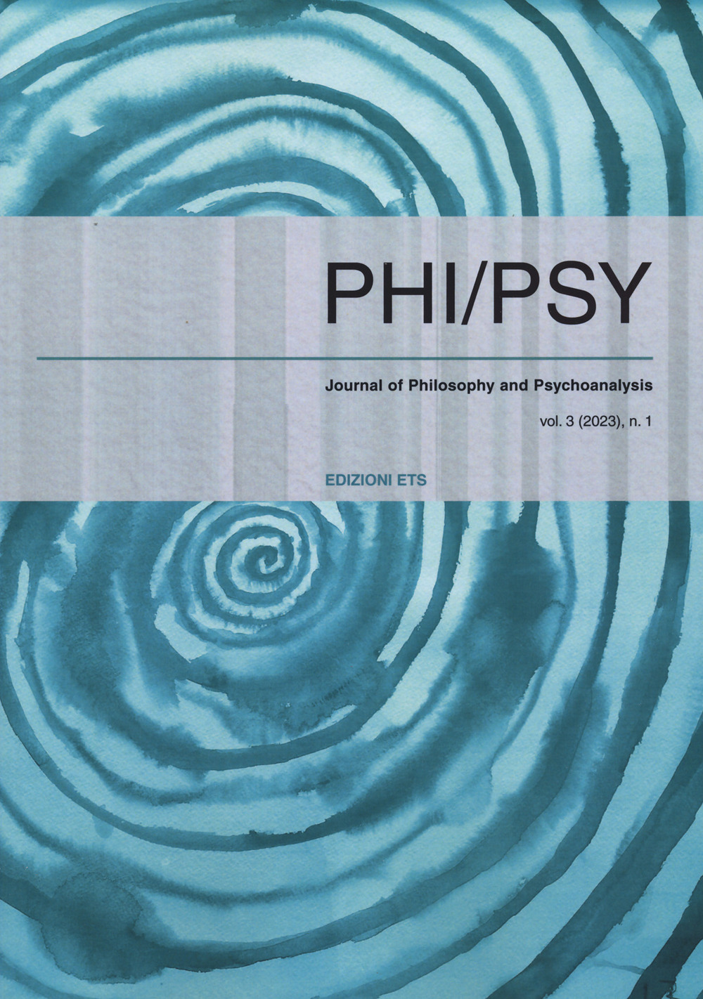 Phi-psy. Rivista di filosofia e psicoanalisi. Ediz. italiana, inglese e francese (2023). Vol. 1