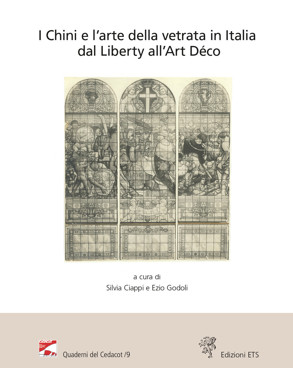 I Chini e l'arte della vetrata in Italia dal Liberty all'Art Déco. Atti del Convegno (Viareggio, Villa Argentina, 11-12 novembre 2022)