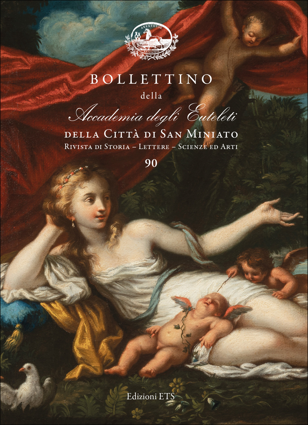 Bollettino della Accademia degli Euteleti della città di San Miniato. Rivista di storia, lettere, scienze ed arti. Vol. 90