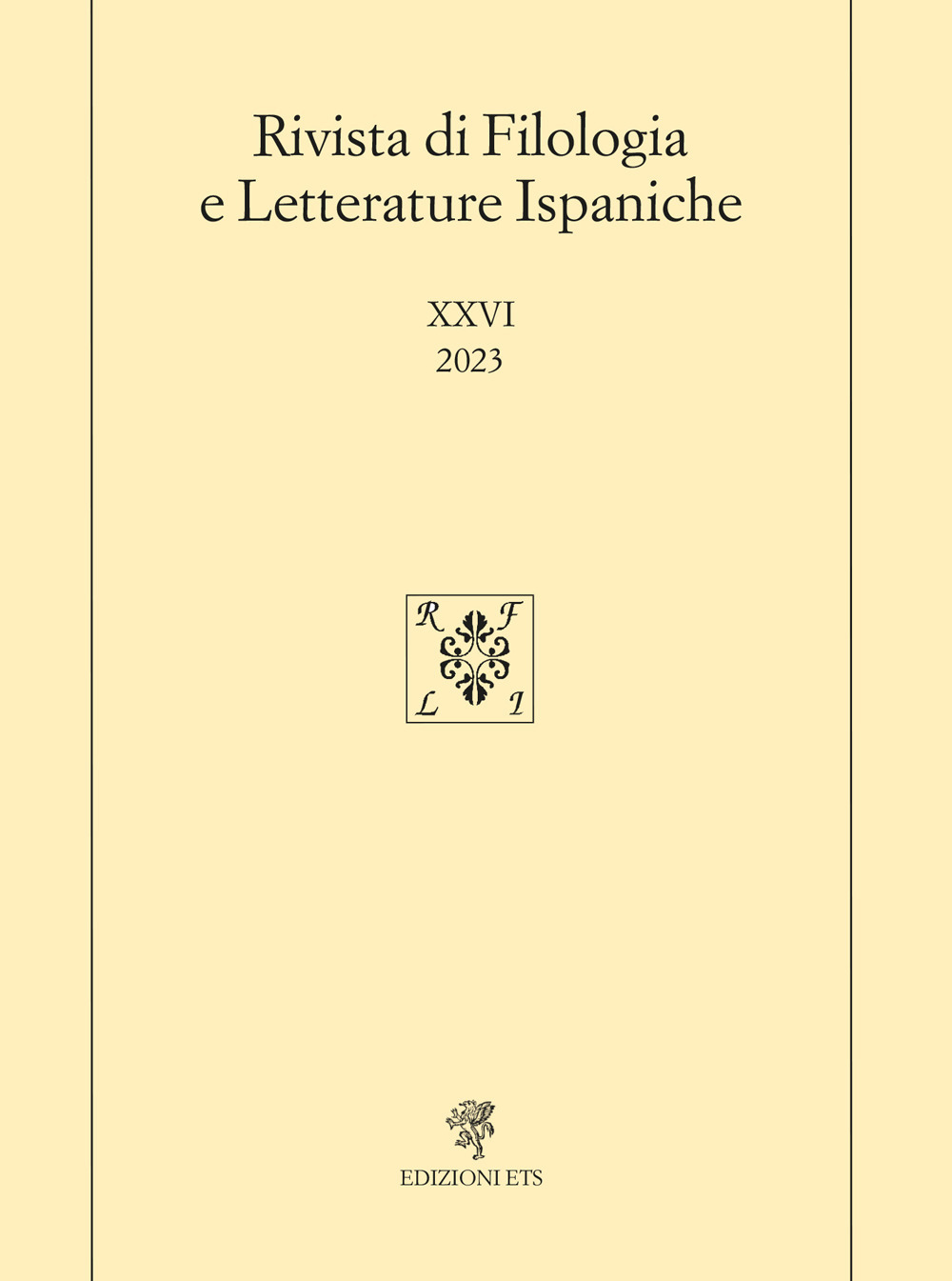 Rivista di filologia e letterature ispaniche (2023). Vol. 26