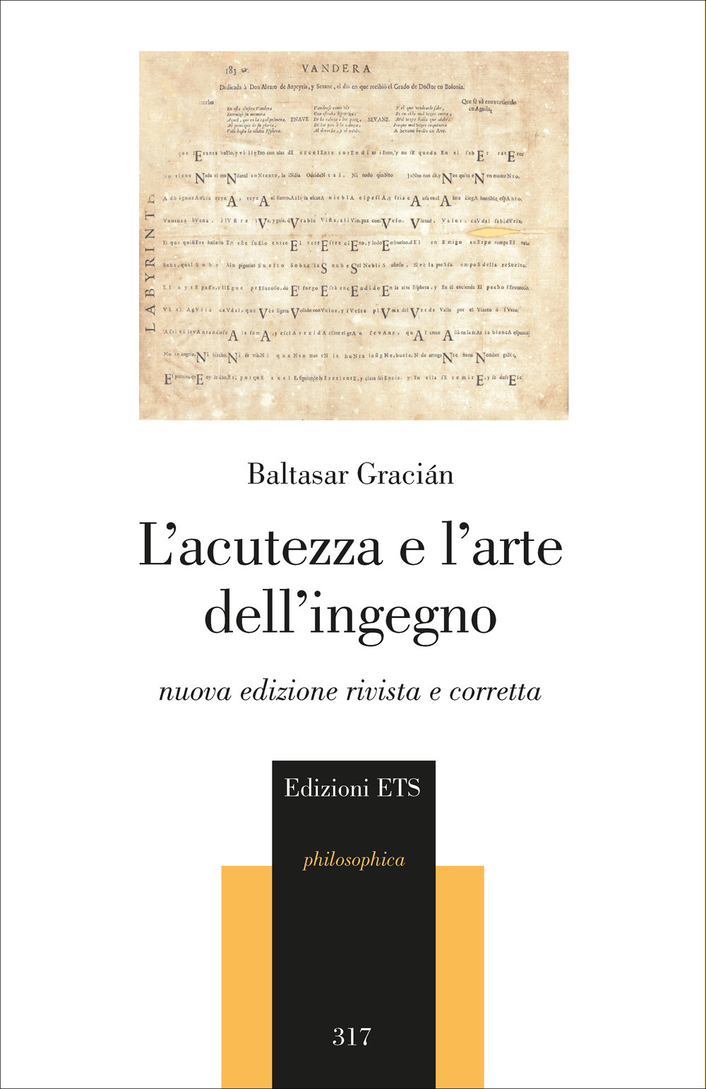 L'acutezza e l'arte dell'ingegno. Nuova ediz.
