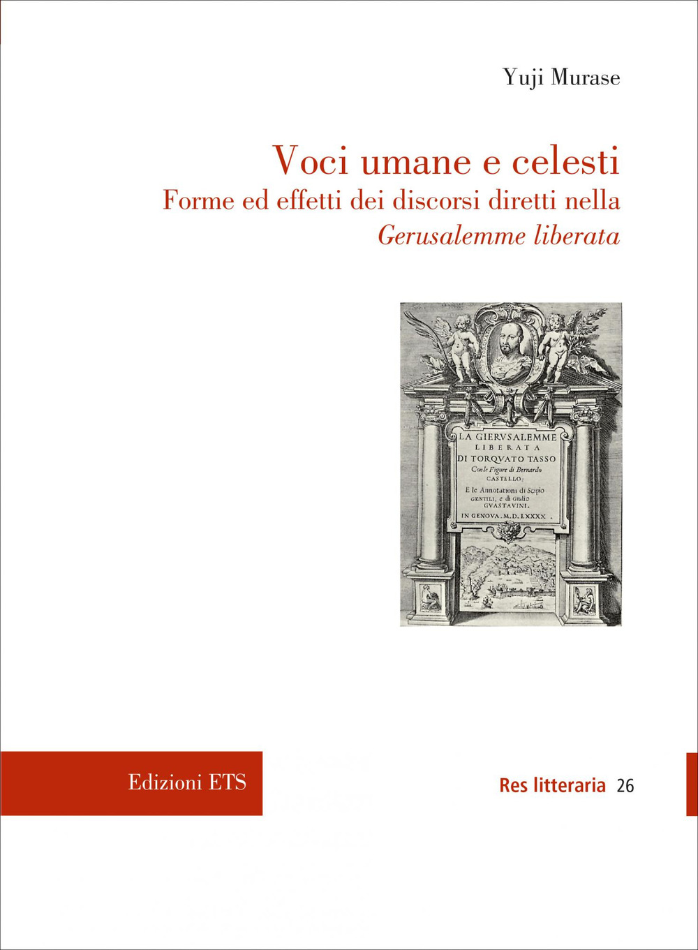 Voci umane e celesti. Forme ed effetti dei discorsi diretti nella Gerusalemme liberata