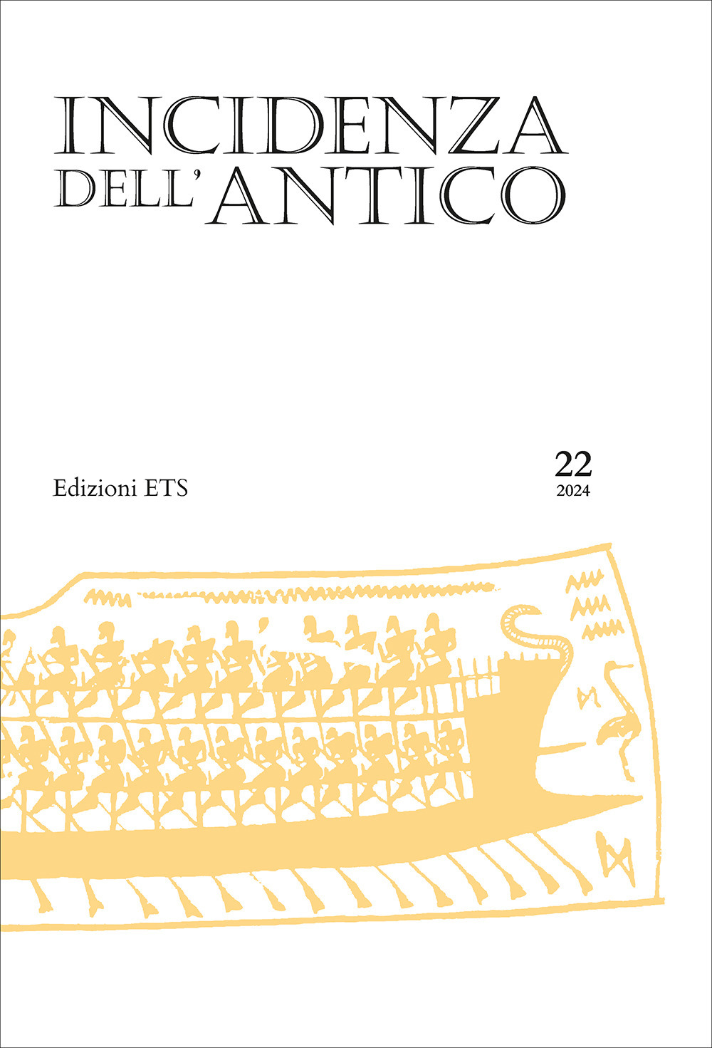 Incidenza dell'antico. Dialoghi di storia greca (2024). Vol. 22